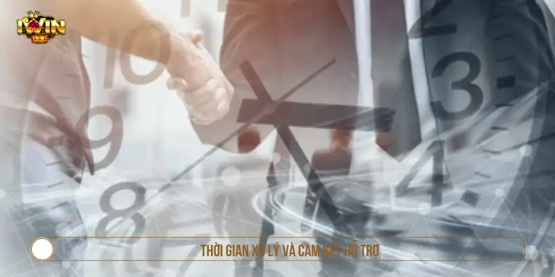Hotline IWIN: Kênh Liên Hệ Chính Thức & Hỗ Trợ Thời gian xử lý và cam kết hỗ trợ
