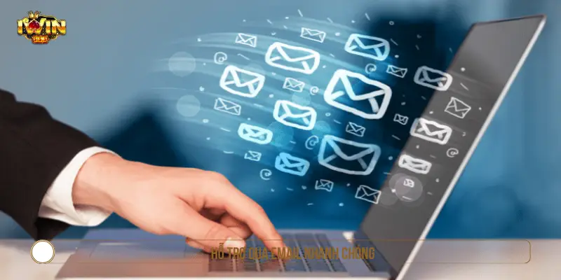 Hotline IWIN: Kênh Liên Hệ Chính Thức & Hỗ Trợ Hỗ trợ qua email nhanh chóng