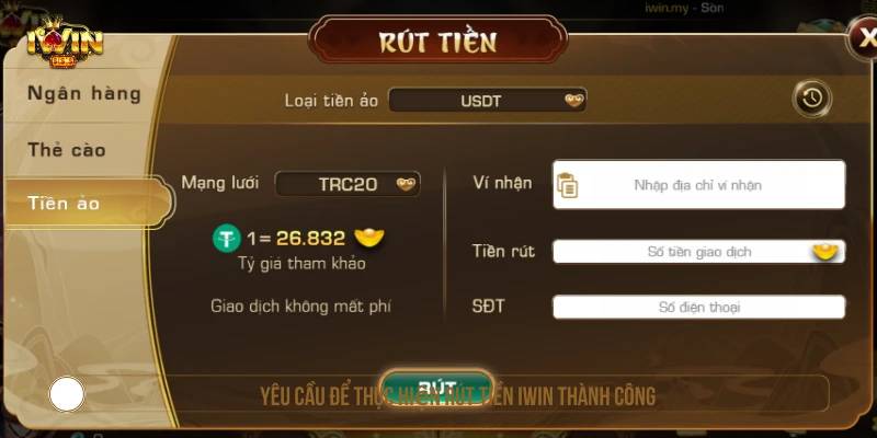 Quy Trình Rút Tiền IWIN Đổi Thưởng Siêu Tốc An Toàn Yêu cầu để thực hiện rút tiền IWIN thành công